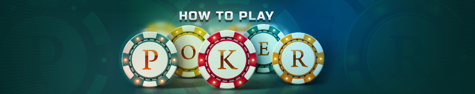 How to Play Poker